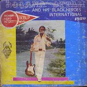 Rogana Ottah And His Black Heroes International - Money Hard To Get flac