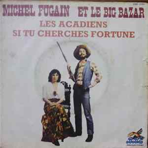 Michel Fugain Et Le Big Bazar - Les Acadiens flac