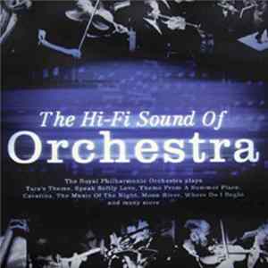 Sir Thomas Beecham, The Royal Philharmonic Orchestra - The Hi-Fi Sound Of Orchestra flac