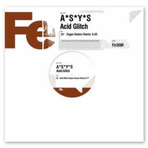 ASYS - Acid Glitch (Organ Donors Remix) flac