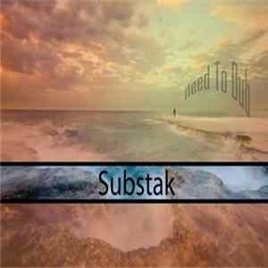 Substak - Need To Dub flac