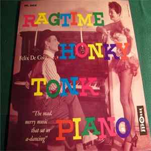 Felix De Cola - Ragtime Honky Tonk Piano flac
