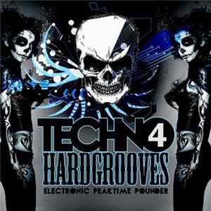 Various - Techno Hardgrooves, Vol. 4 (Electronic Peaktime Pounder) flac