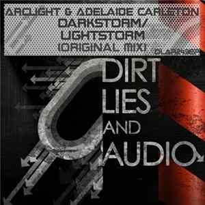 Arclight & Adelaide Carleton - Lightstorm / Darkstorm flac