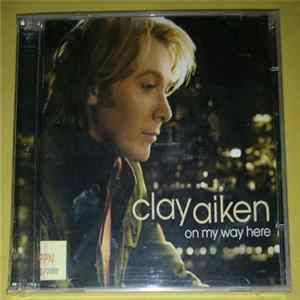 Clay Aiken - On My Way Here flac