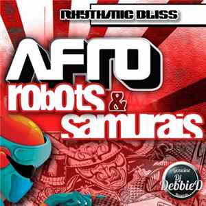 Rhythmic Bliss - Afro Robots & Samurais flac