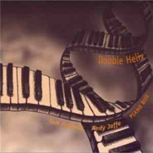 Andy Jaffe, Tom McClung - Double Helix(Piano Duo) flac