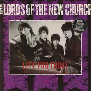 The Lords Of The New Church - Live For Today (Special Extended Version) flac