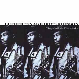 Luther "Snake Boy" Johnson - They Call Me The Snake flac