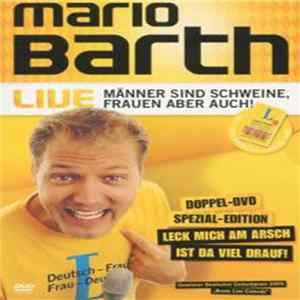Mario Barth - Männer Sind Schweine - Frauen Aber Auch (Doppel DVD - Spezial Edition) flac