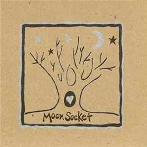 Moon Socket - Moon Socket flac