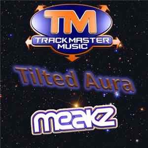 Meakz - Tilted Aura flac
