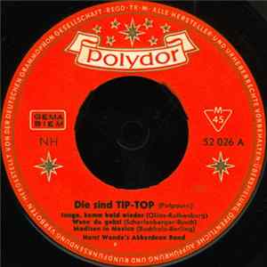 Horst Wende's Akkordeon Band - Die Sind Tip-Top (Potpourri) flac