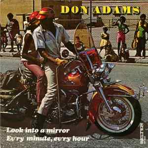 Don Adams - Look Into A Mirror / Ev'ry Minute, Ev'ry Hour flac