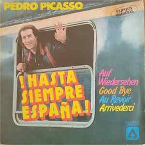 Pedro Picasso - ¡Hasta Siempre, España! flac