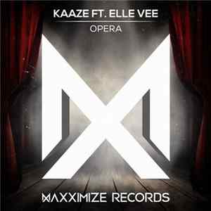 Kaaze Ft. Elle Vee - Opera flac
