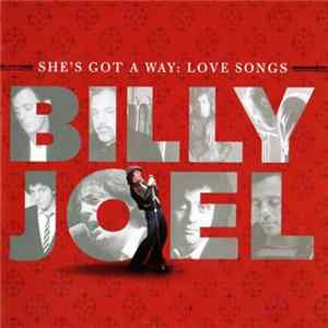 Billy Joel - She's Got A Way: Love Songs flac