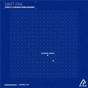 Matt Fax - Point 9 / Evening Paris Highway flac