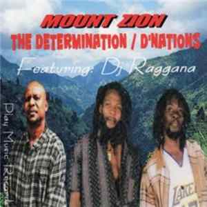 D'Nations Featuring Dj Raggana - Mount Zion flac