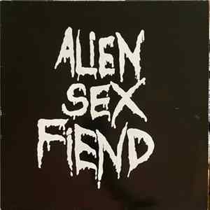 Alien Sex Fiend - All Our Yesterdays flac