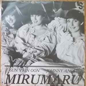 Mirumaru - Sun Vain Oon / Johnny Angel flac
