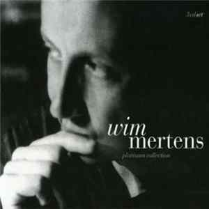 Wim Mertens - Platinum Collection flac