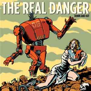The Real Danger - Down And Out flac