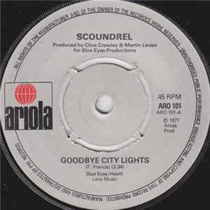 Scoundrel - Goodbye City Lights flac