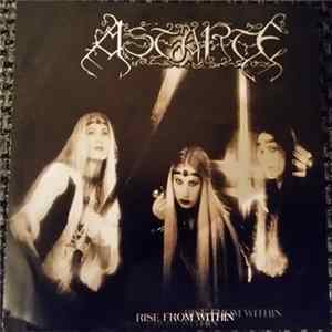 Astarte - Rise From Within flac