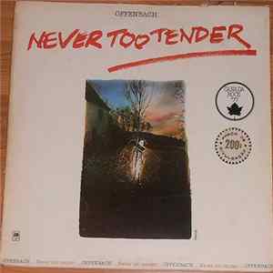 Offenbach - Never Too Tender flac