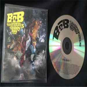 B.O.B - B.o.B Presents: The Adventures Of Bobby Ray flac