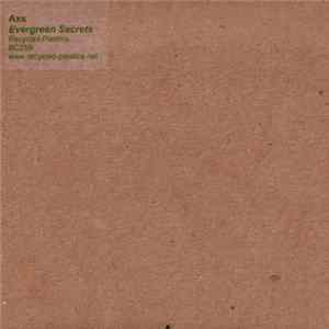Axs - Evergreen Secrets flac