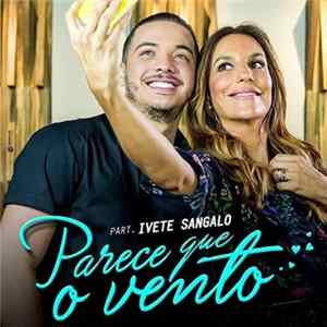 Wesley Safadão featuriing Ivete Sangalo - Parece Que o Vento flac