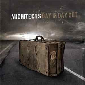 Architects - Day In Day Out flac
