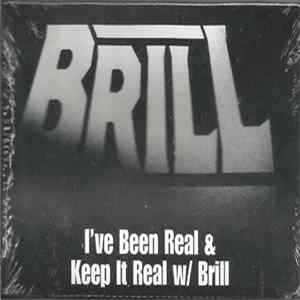 Brill - I've Been Real / Keep It Real W/ Brill flac