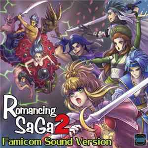 Goike - Romancing SaGa 2 - Famicom Sound Version flac