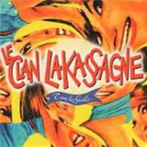 Le Clan Lakassagne - Tous Les Goûts... flac