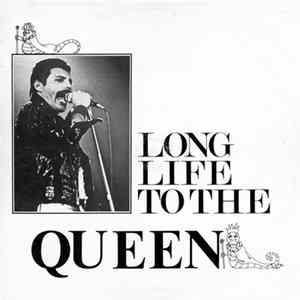 Queen - Long Life To The Queen flac