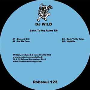 DJ W!LD - Back To The Rules EP flac