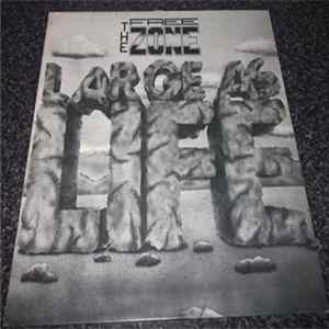 The Free Zone - Large As Life flac