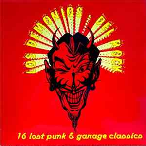 Various - Los Demonios Del Rock (16 Lost Punk & Garage Classics) flac