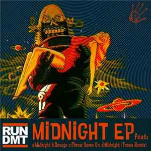 RUN DMT - Midnight EP flac