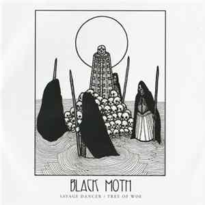 Black Moth - Savage Dancer / Tree Of Woe flac