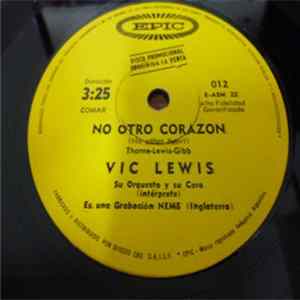 Vic Lewis - Ven Y Tomalo / No Otro Corazón = Come And Get It / No Other Heart flac