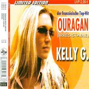 Kelly G. - Ouragan (Irresistable) flac