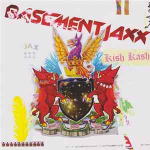 Basement Jaxx - Kish Kash flac
