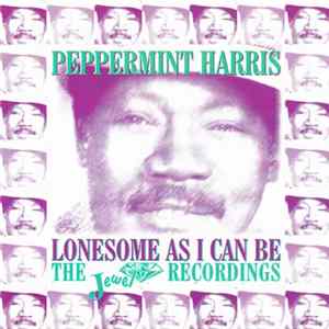 Peppermint Harris - Lonesome As I Can Be - The Jewel Recordings flac