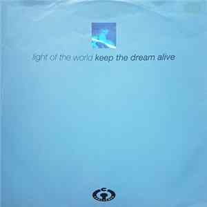Light Of The World - Keep The Dream Alive flac