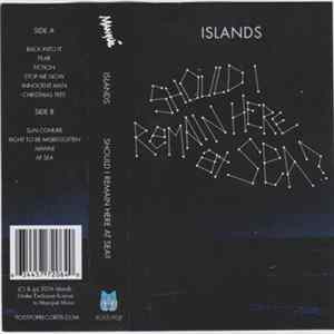 Islands - Should I Remain Here At Sea?/Taste flac