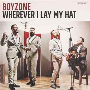 Boyzone - Wherever I Lay My Hat flac